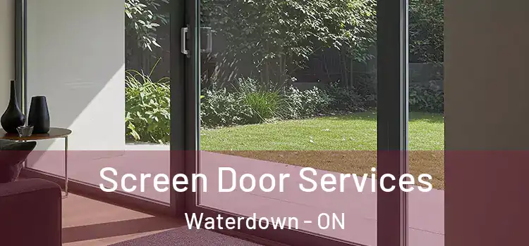 Screen Door Services Waterdown - ON