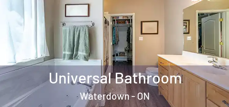  Universal Bathroom Waterdown - ON